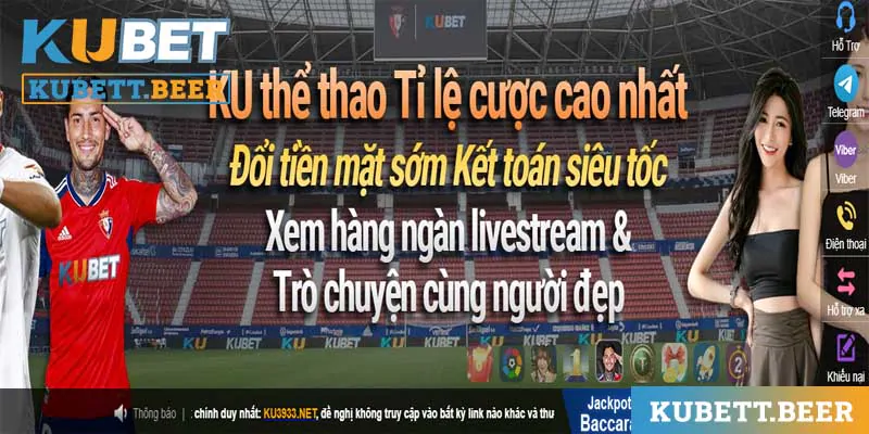 Kubet một trong những nhà cái cá cược hàng đầu hiện nay